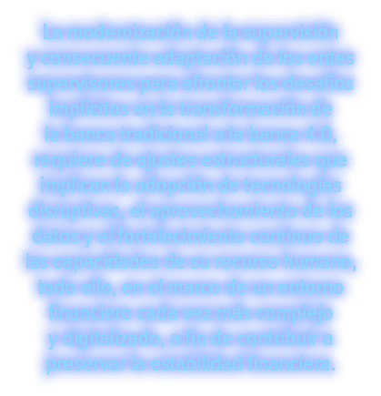 La modernizaci n de la supervisi n y consecuente adaptaci n de los entes supervisores para afrontar los desaf os impl...